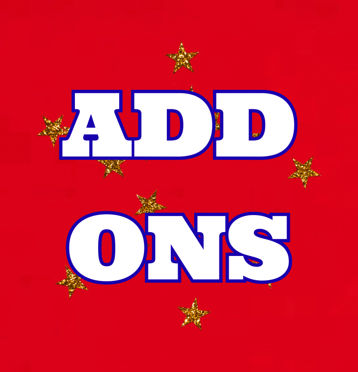 ADD ONS